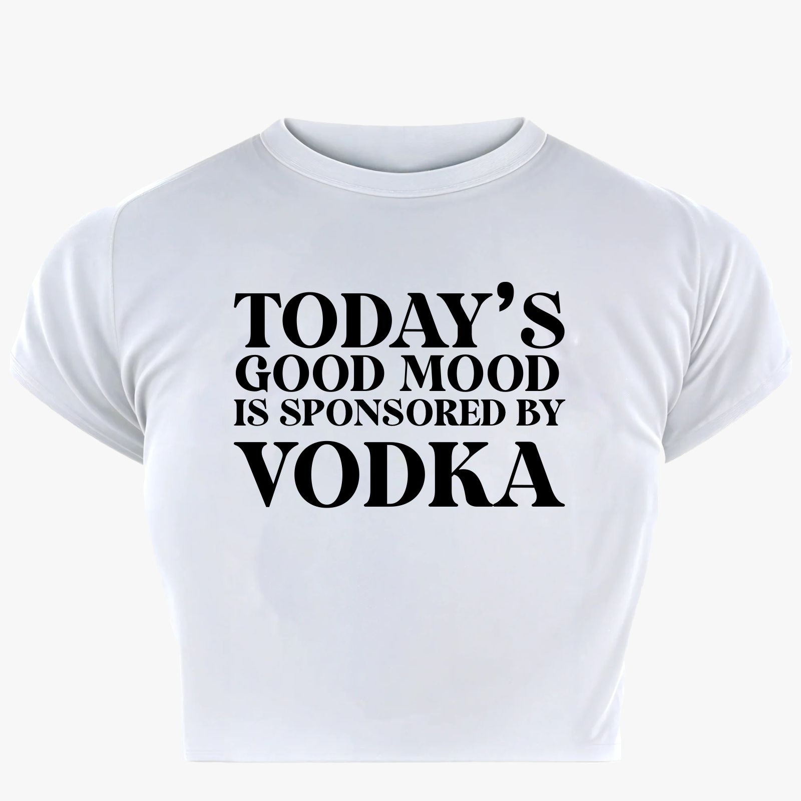 Mood Sponsored By Vodka Baby Tee